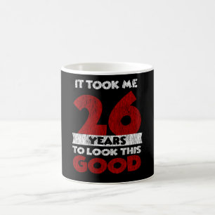 26 Jahre alt hat mich gesehen gut 26. Geburtstag Kaffeetasse