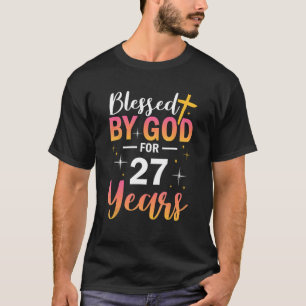 27. Geburtstag Mann Frau gesegnet von Gott für 27  T-Shirt