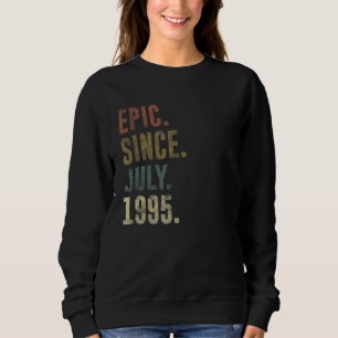 27. Geburtstag Vintag Epic Seit Juli 1995 Sweatshirt