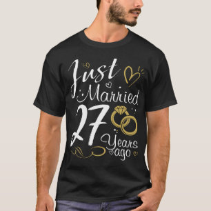 27. Hochzeitsfeier.Gerade verheiratet vor 27 Jahre T-Shirt