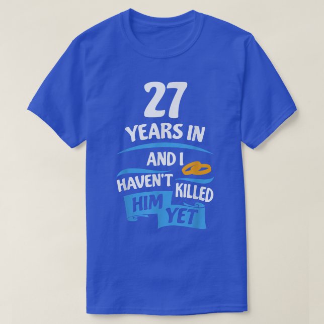 27 Jahre Jubiläum Geschenkidee für ihre 27. T-Shirt (Design vorne)