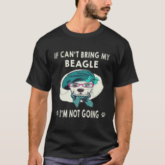 27 Wenn ich meinen Beagle nicht mitbringen kann, g T-Shirt