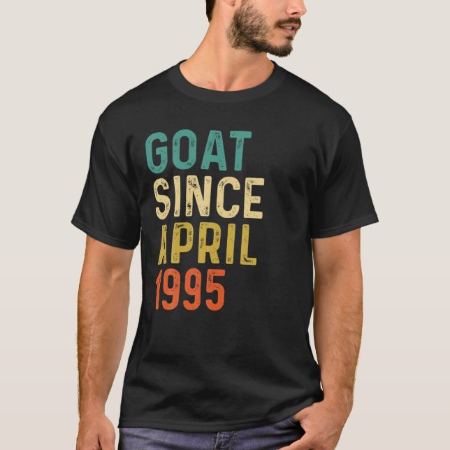 27Th Birthday 27 Years Old GOAT Since April 1995 T-Shirt (Vorderseite)