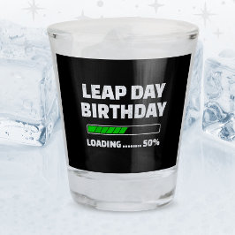 29.02.Geburtstag 50% Ladungstag Schnapsglas