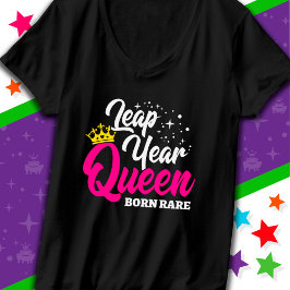 29.02. Leap Year Queen Leap Day Geburtstag Geboren T-Shirt