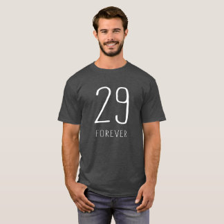 29 für immer T-Shirt