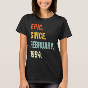 29. Geburtstag Epic Seit Februar 1994 29 Jahre Ol T-Shirt