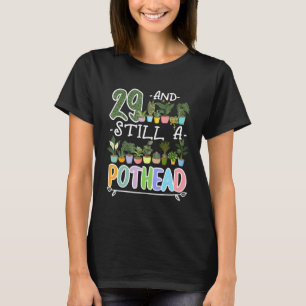 29. Geburtstag Ich bin immer noch ein Kiffer Ich P T-Shirt