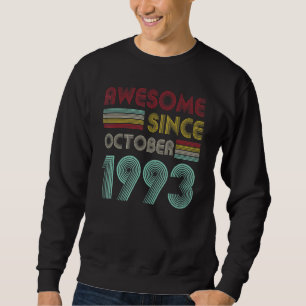 29 Jahre alt Phantastisch seit Oktober 1993 29. Ge Sweatshirt