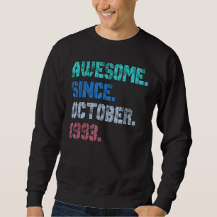 29 Jahre alt Phantastisch seit Oktober 1993 29. Ge Sweatshirt