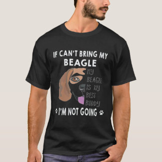 29 Wenn ich meinen Beagle nicht mitbringen kann, g T-Shirt