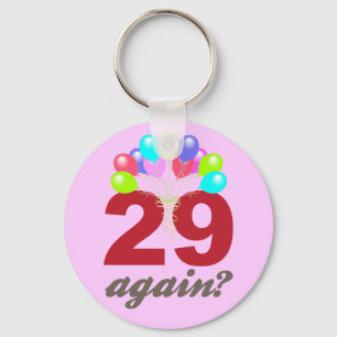 29 Wieder? Schlüsselanhänger