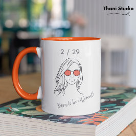 2 / 29 Born to be Different Leap Year Birthday Tasse