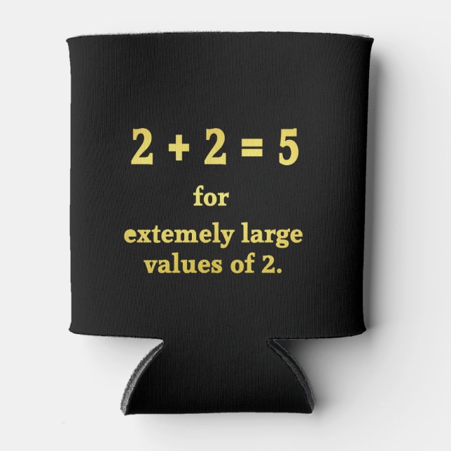2 + 2 = 5 Funny Math Joke Dosenkühler (Vorderseite)