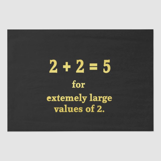 2 + 2 = 5 Funny Math Joke Seidenpapier (Vorderseite)