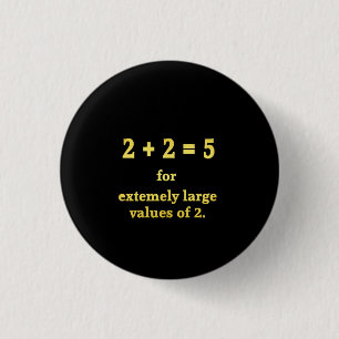 2 + 2 = 5 Lustiger Mathe-Witz Button