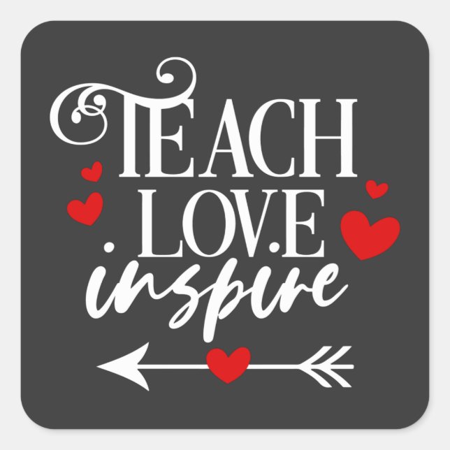 2/2 Teach Liebe Inspirierte Shirt Kindergartenlehr Quadratischer Aufkleber (Vorderseite)