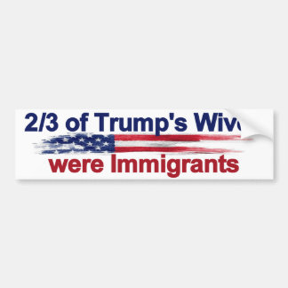 2/3 von den Ehefrauen des Trumpfes waren Autoaufkleber