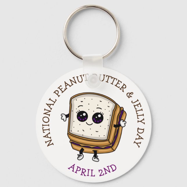 2. April ist National Peanut Butter & Jelly Day Schlüsselanhänger (Vorderseite)