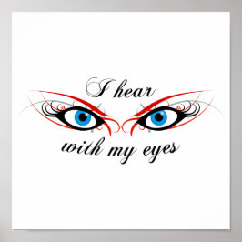 2 AUGEN Ich höre mit meinen Augen Poster