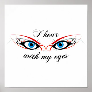 2 AUGEN Ich höre mit meinen Augen Poster