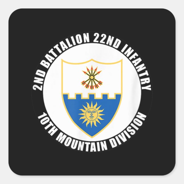 2. Bataillon 22. Infanterie 10. Mountain Division Quadratischer Aufkleber (Vorderseite)