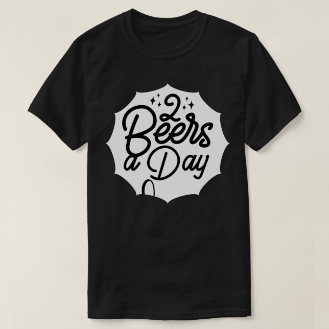 2 Bier pro Tag T-Shirt (Design vorne)
