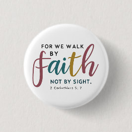 2 Corinthians 5:7 Walk By Faith Not By Sight Verse Button