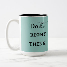2 Couleurs Fais la bonne chose - Tasse