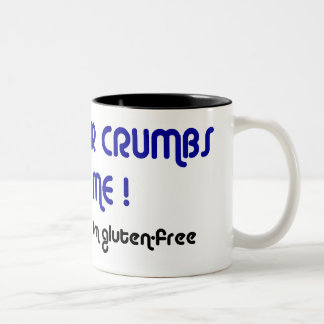 2 Couleurs GARDEZ VOS MIETTES OUTRE DE MOI ! grande tasse à