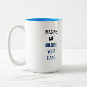 2 Couleurs Imaginez-moi tenant votre tasse à café à deux tons