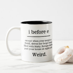 2 Couleurs "J'avant E excepte…" Tasse humoristique