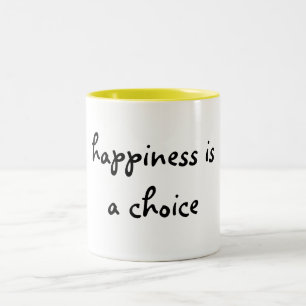 2 Couleurs le bonheur est une tasse bien choisie