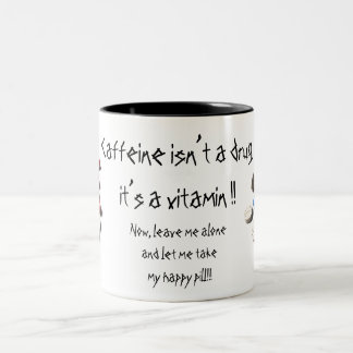 2 Couleurs Le "café n'est pas tasse d'une drogue"