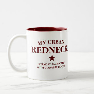 2 Couleurs Ma Tasse Redneck Urbaine