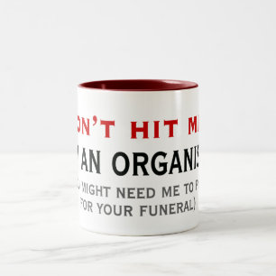 2 Couleurs Ne frappez pas une tasse d'organiste