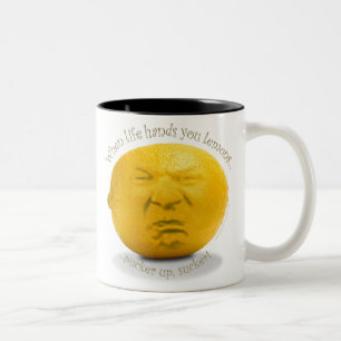 2 Couleurs "Quand la vie tasse vous remet citrons"