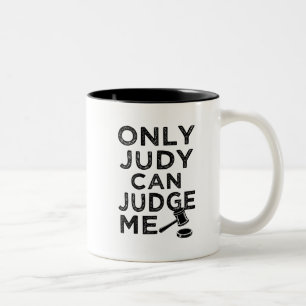 2 Couleurs Seulement Judy peut me juger tasse drôle