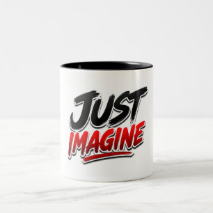 2 Couleurs Tasse Classique de Typographie "Just Imagine"
