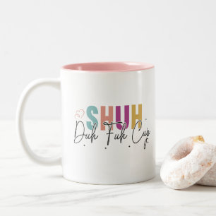2 Couleurs Tasse de citation drôle Shuh duh fuh pour collègue
