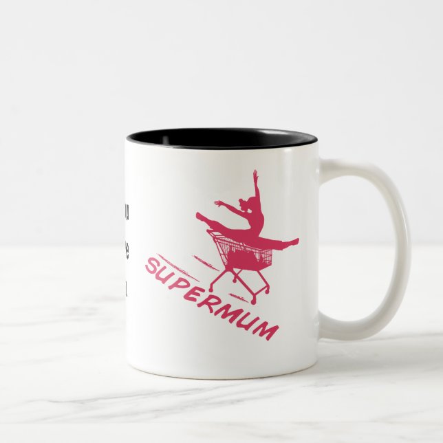 2 Couleurs Tasse de Supermum (Droit)