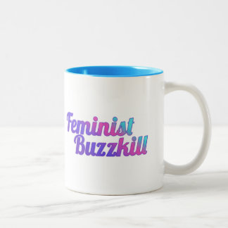2 Couleurs Tasse féministe de Buzzkill - édition de