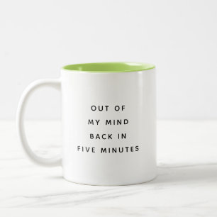 2 Couleurs Tasse Humoristique Bicolore "Out Of My Mind"