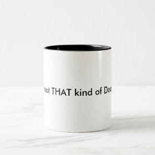 2 Couleurs tasse je ne suis pas ce genre de docteur