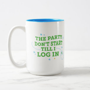 2 Couleurs Tasse « La fête ne commence que lorsque je me conn