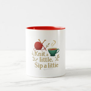 2 Couleurs Tasse - Tricoter un peu, siroter un peu.