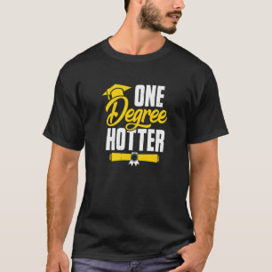 2. Grad Hotter Mba Masters Graduate Phd Gradua T-Shirt