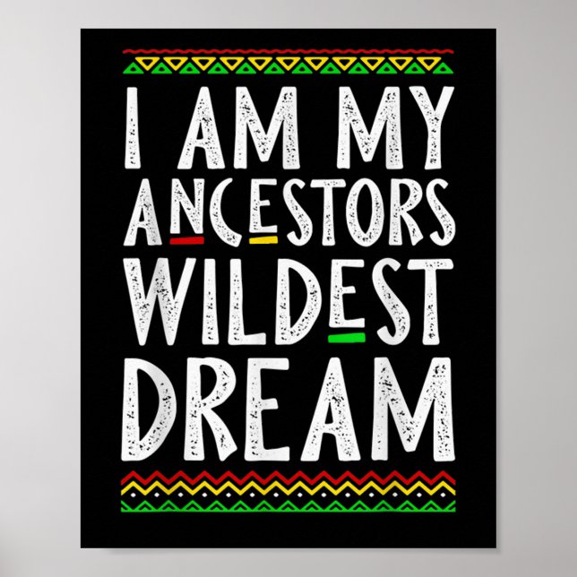 2 Ich bin meine Vorfahren Wildest Dream Black Hist Poster (Vorne)
