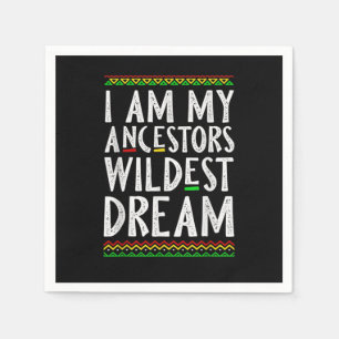 2 Ich bin meine Vorfahren Wildest Dream Black Hist Serviette