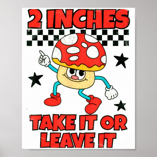 2 Inches Naughty Exchange Gag Gift Edgy Gen Z Meme Poster (Vorne)